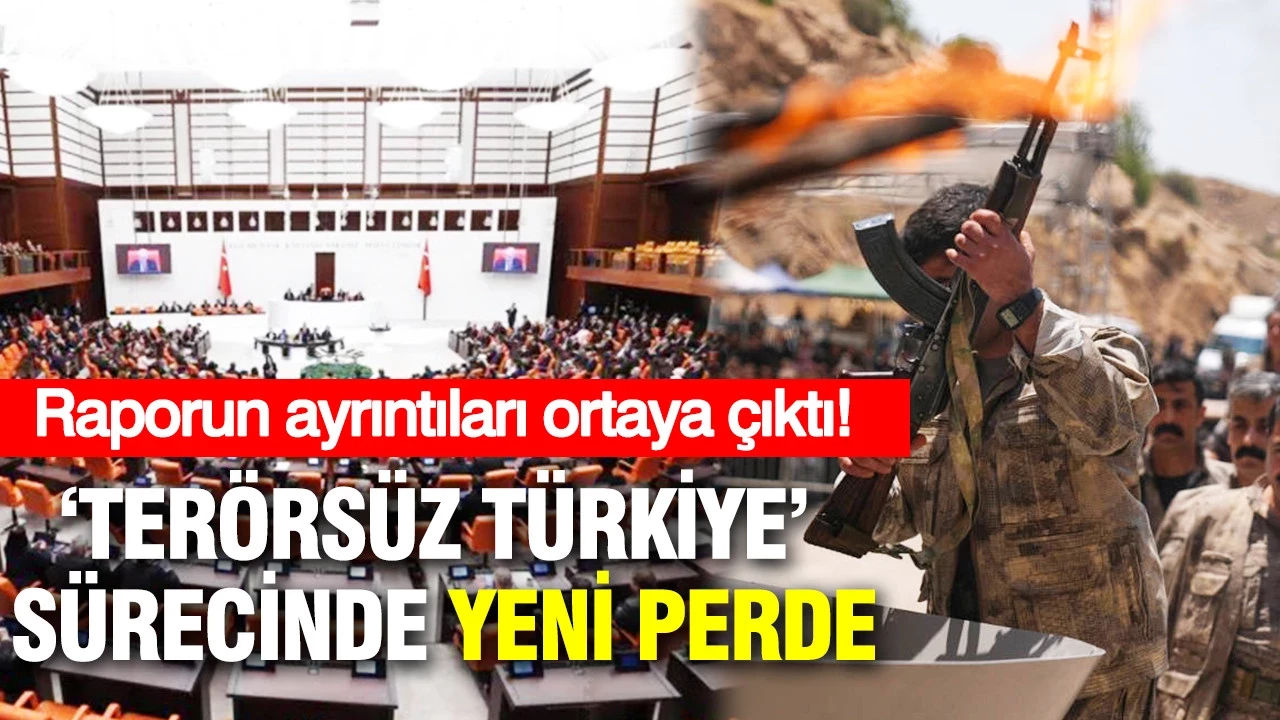 Terörsüz Türkiye sürecinde sona gelindi! İşte 60 sayfalık raporun detayları