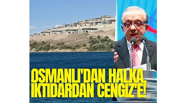 Osmanlı'dan halka, iktidardan Cengiz'e!