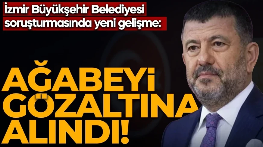 Veli Ağbaba’nın ağabeyi Hür Ağbaba gözaltına alındı