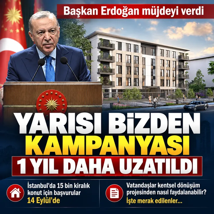 Yarısı Bizden kampanyası 31 Aralık 2027'ye kadar uzatıldı! Başvuru şartları neler ve kimler faydalanabiliyor?